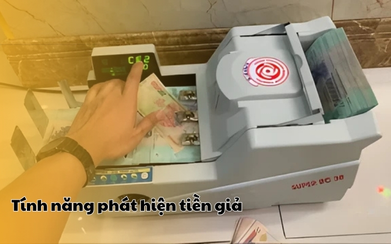 Tính năng phát hiện tiền giả
