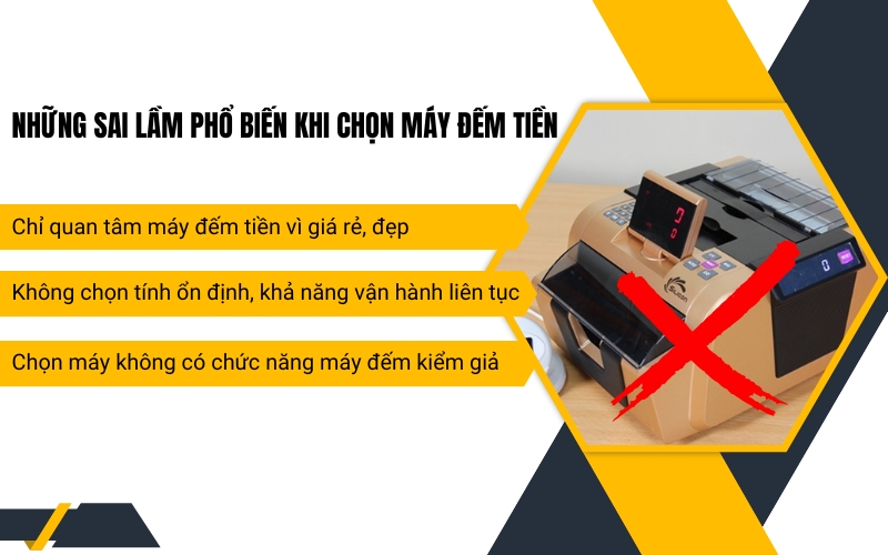 Những sai lầm phổ biến khi chọn máy đếm tiền