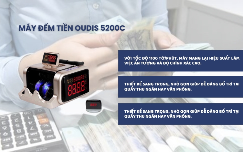 Ưu nhược điểm của máy đếm tiền OUDIS 5200C