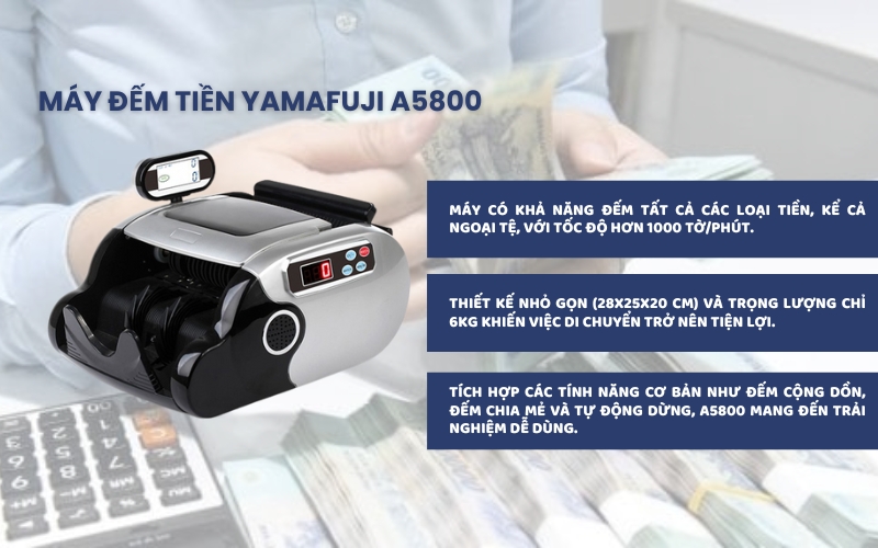 Ưu nhược điểm của máy đếm tiền Yamafuji A5800