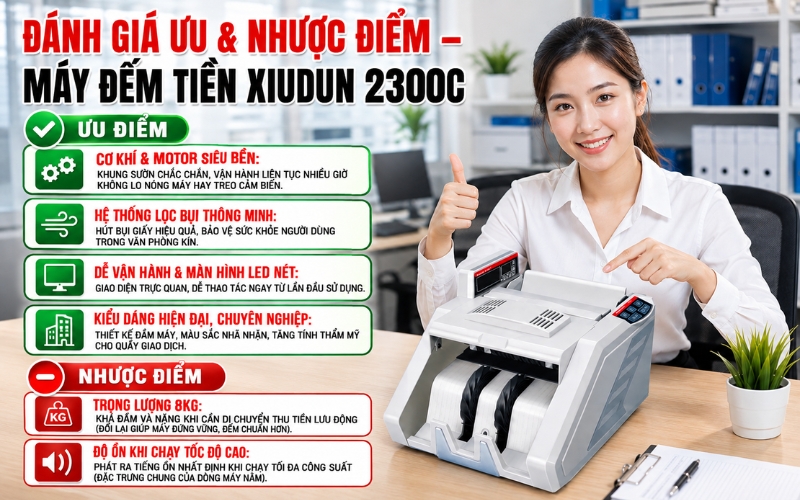 Ưu nhược điểm của máy Xiudun 2300C