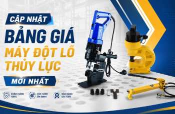 Cập Nhật Bảng Giá Máy Đột Lỗ Thủy Lực Mới Nhất