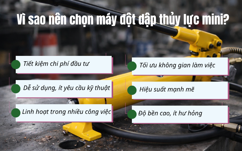 Vì sao nên chọn máy đột dập thủy lực mini?