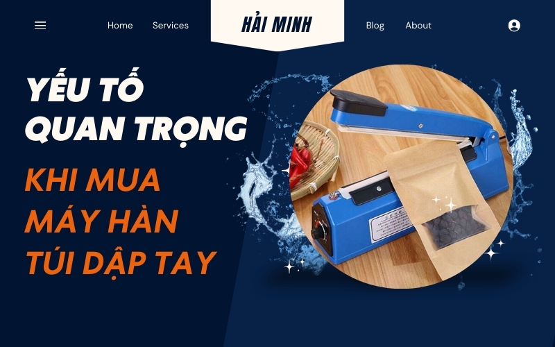 Yếu Tố Quan Trọng Khi Mua Máy Hàn Túi Dập Tay