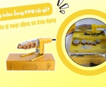 Hình ảnh Máy hàn ống PPR là gì? Nguyên lý hoạt động và ứng dụng