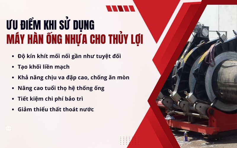 Ưu điểm khi sử dụng máy hàn ống nhựa cho thủy lợi