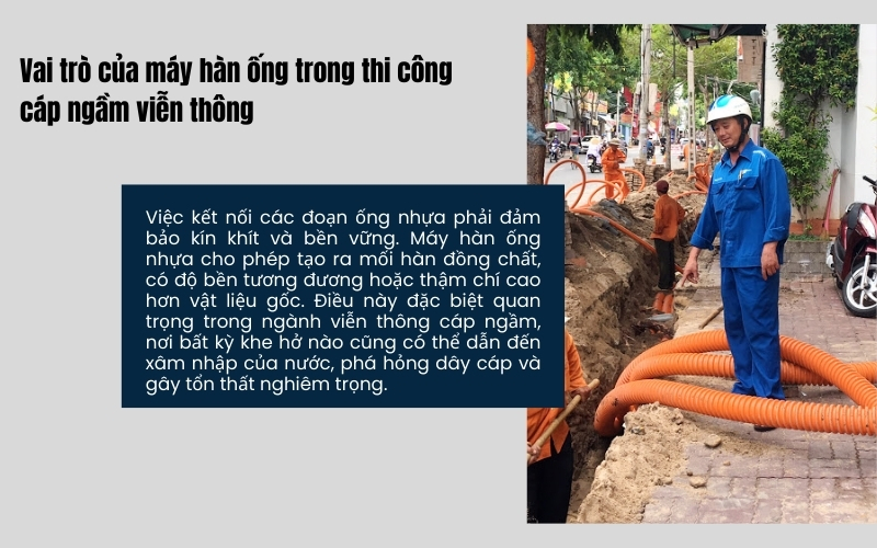 Vai trò của máy hàn ống trong thi công cáp ngầm viễn thông