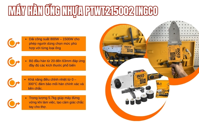 Máy hàn ống nhựa PTWT215002 INGCO