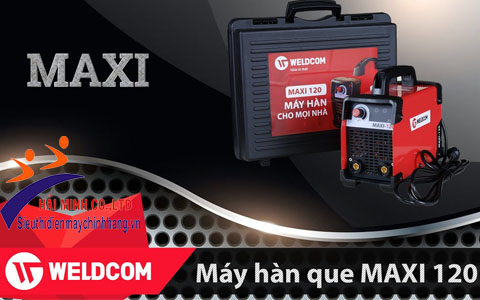 Máy hàn que Weldcom Maxi 120 giá rẻ