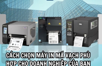 Cách chọn máy in mã vạch phù hợp cho doanh nghiệp của bạn