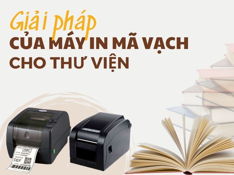 Giải pháp của máy in mã vạch cho thư viện.