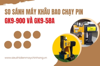 So Sánh Máy Khâu Bao Chạy Pin TMD GK9-900 Và Yamfuji GK9-58A