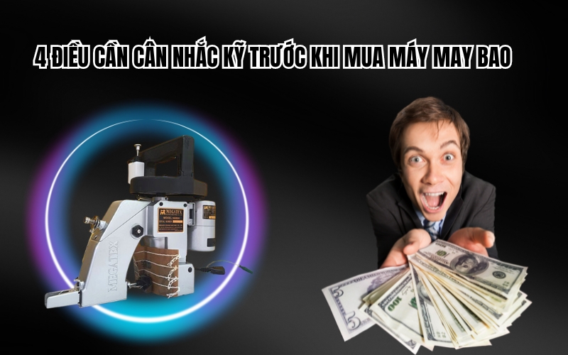 4 điều cần cân nhắc kỹ trước khi mua máy may bao