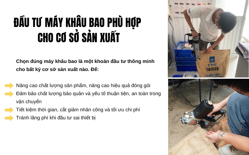 Đầu tư máy khâu bao phù hợp cho cơ sở sản xuất