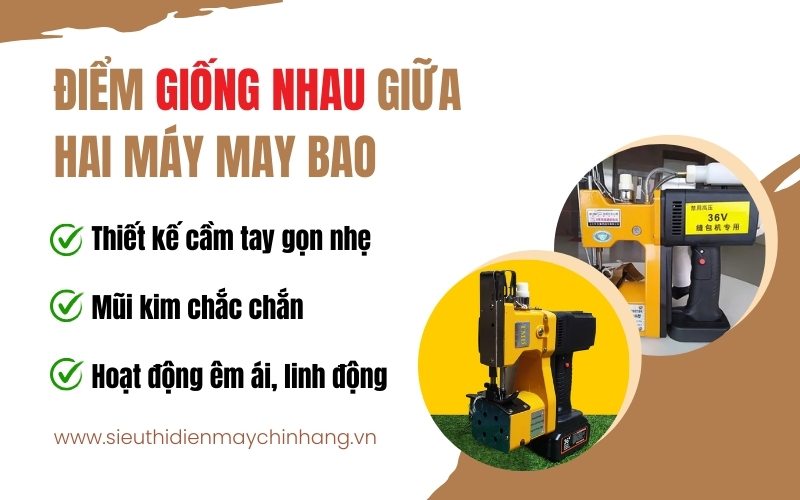 Điểm giống nhau giữa hai máy may bao