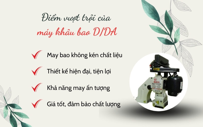 Điểm vượt trội của máy khâu bao D/DA