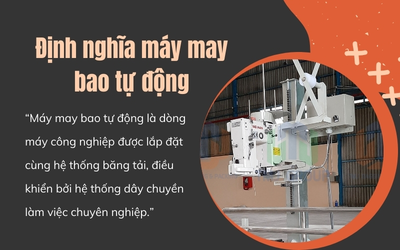 Định nghĩa máy may bao tự động
