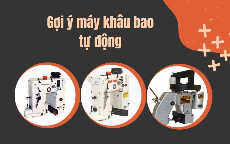 Gợi ý máy khâu bao tự động