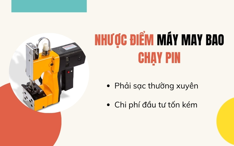 Máy khâu bao chạy pin có ưu nhược điểm gì