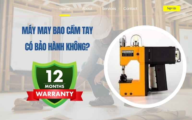 Máy may bao cầm tay có bảo hành không?