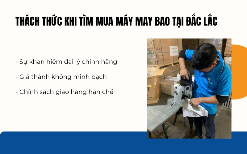 Thách thức khi tìm mua máy may bao tại Đắc Lắc