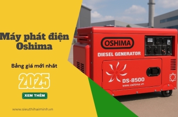 Máy phát điện Oshima - bảng giá mới nhất 2025