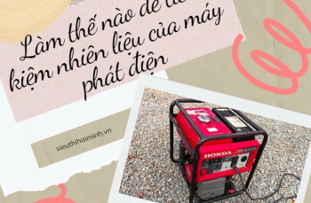 Làm thế nào để tiết kiệm nhiên liệu của máy phát điện