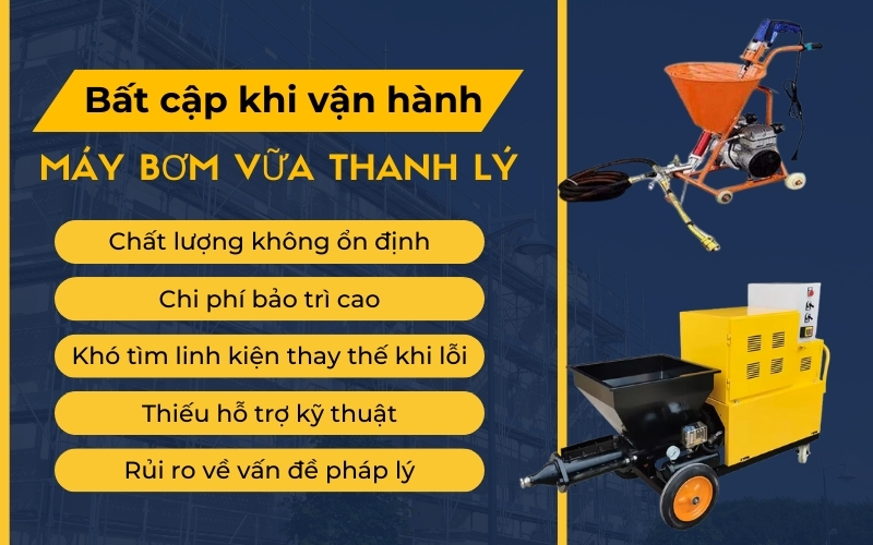 Bất cập khi vận hành máy bơm vữa thanh lý