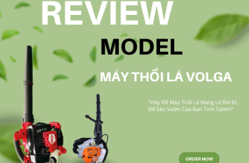 Review những model máy thổi lá Volga chất lượng.