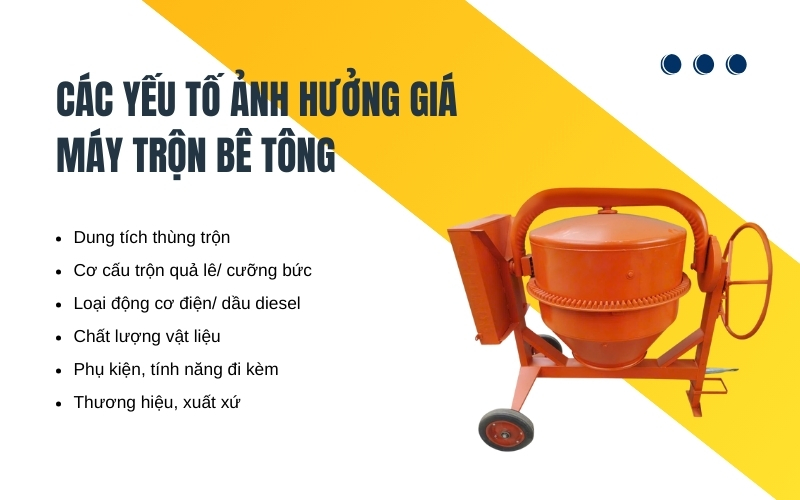 Các yếu tố ảnh hưởng giá máy trộn bê tông