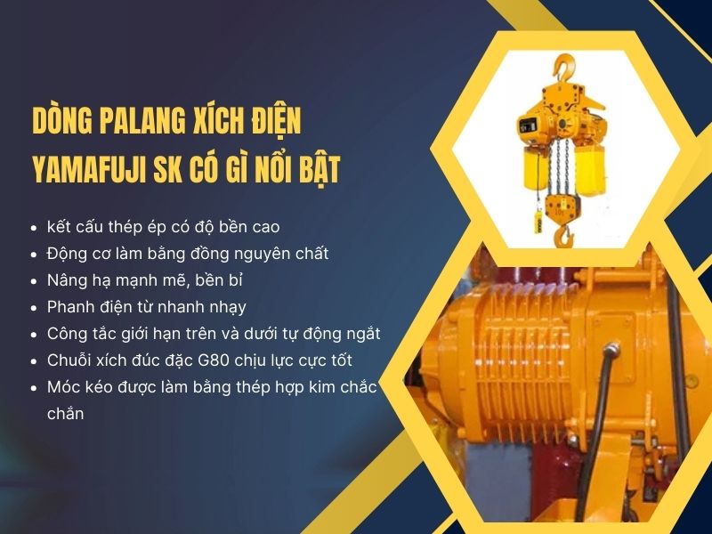 Dòng palang xích điện Yamafuji SK có gì nổi bật
