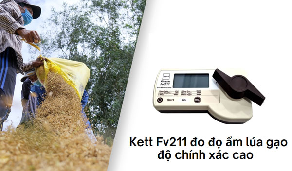 Kett Fv211 đo đọ ẩm lúa gạo độ chính xác cao