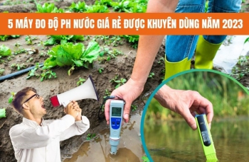 5 máy đo độ pH nước giá rẻ được khuyên dùng năm 2023