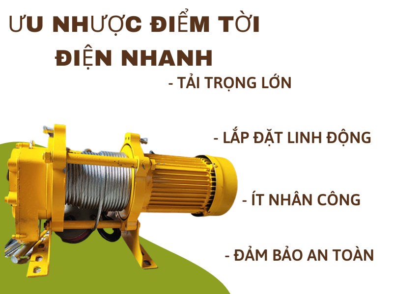Ưu nhược điểm tời điện nhanh mà bạn cần biết