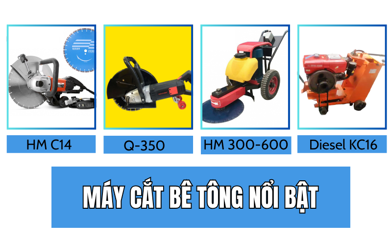 Máy cắt bê tông - Tổng kho thiết bị xây dựng hàng đầu Việt Nam