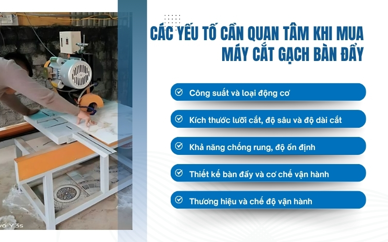 Các yếu tố cần quan tâm khi mua máy cắt gạch bàn đẩy