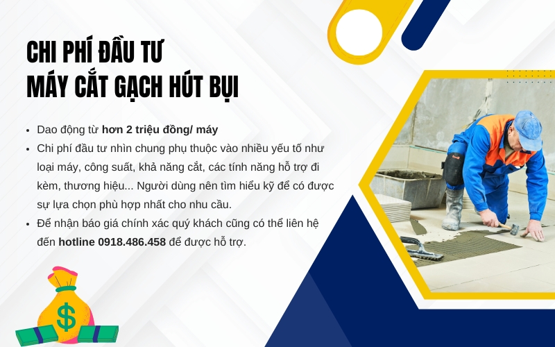 Chi phí đầu tư máy cắt gạch hút bụi
