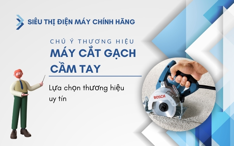 Chú ý đến thương hiệu máy cắt và giá cả