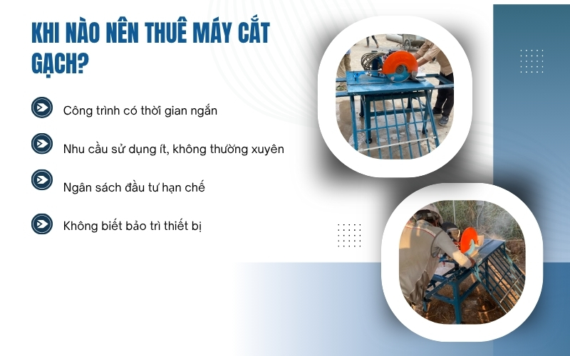 Khi nào nên thuê máy cắt gạch