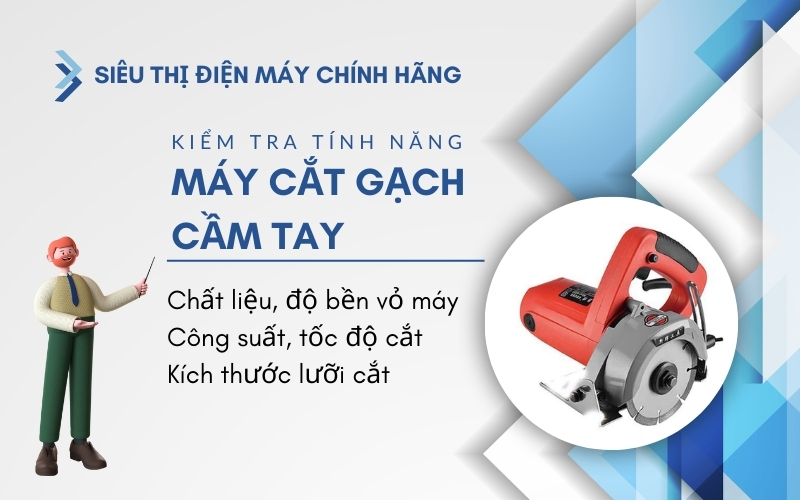 Kiểm tra kĩ máy cắt gạch trước khi mua