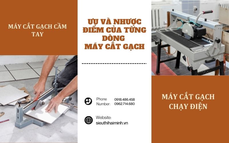 Ưu và nhược điểm của từng dòng máy cắt gạch