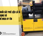 Hình ảnh Máy duỗi sắt phế liệu là gì - Ứng dụng và địa chỉ mua uy tín