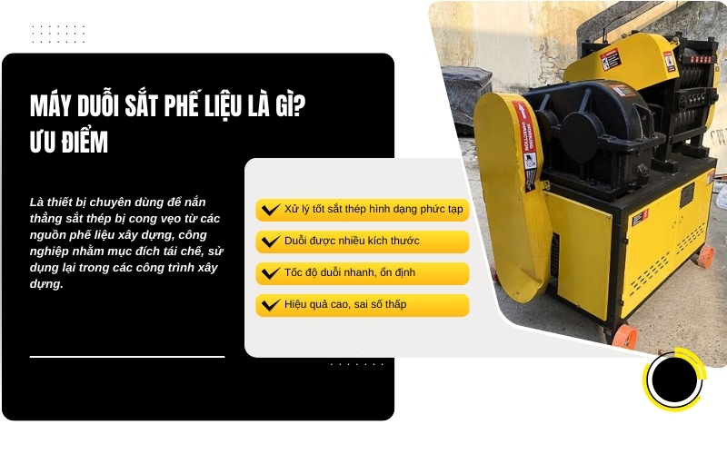 Máy duỗi sắt phế liệu là gì, ưu điểm