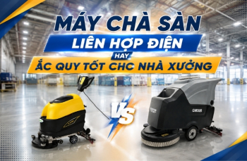 Máy chà sàn liên hợp điện hay ắc quy tốt cho nhà xưởng?