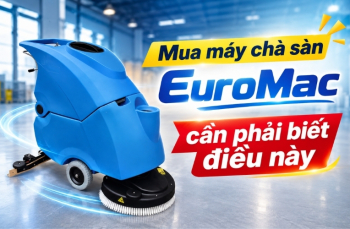 Mua máy chà sàn EuroMac cần phải biết điều này!