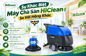 Sự Khác Biệt Máy Chà Sàn HiClean So Với Hãng Khác