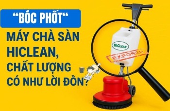 Bóc phốt máy chà sàn Hiclean, chất lượng có như lời đồn?