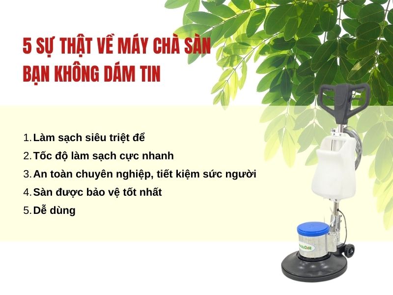 5 sự thật về máy chà sàn bạn không dám tin