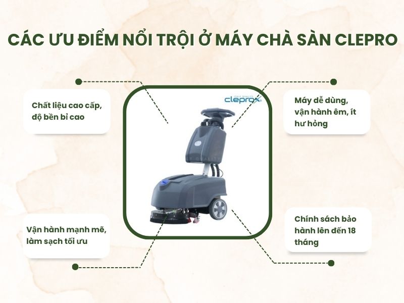 Các ưu điểm nổi trội ở máy chà sàn Clepro