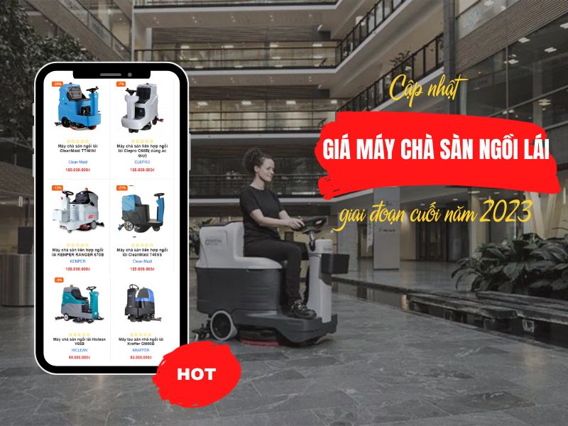 Cập nhật giá máy chà sàn ngồi lái giai đoạn cuối năm 2023